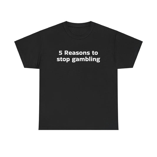 5 Reasons Tee