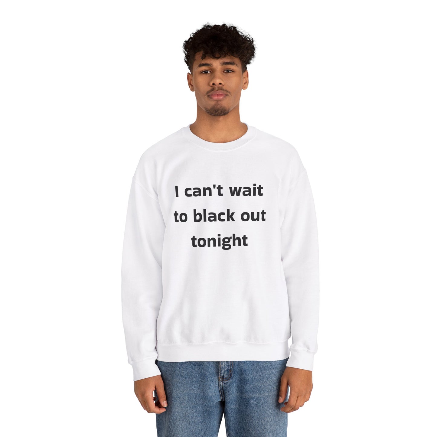 Can't Wait Crewneck Sweatshirt