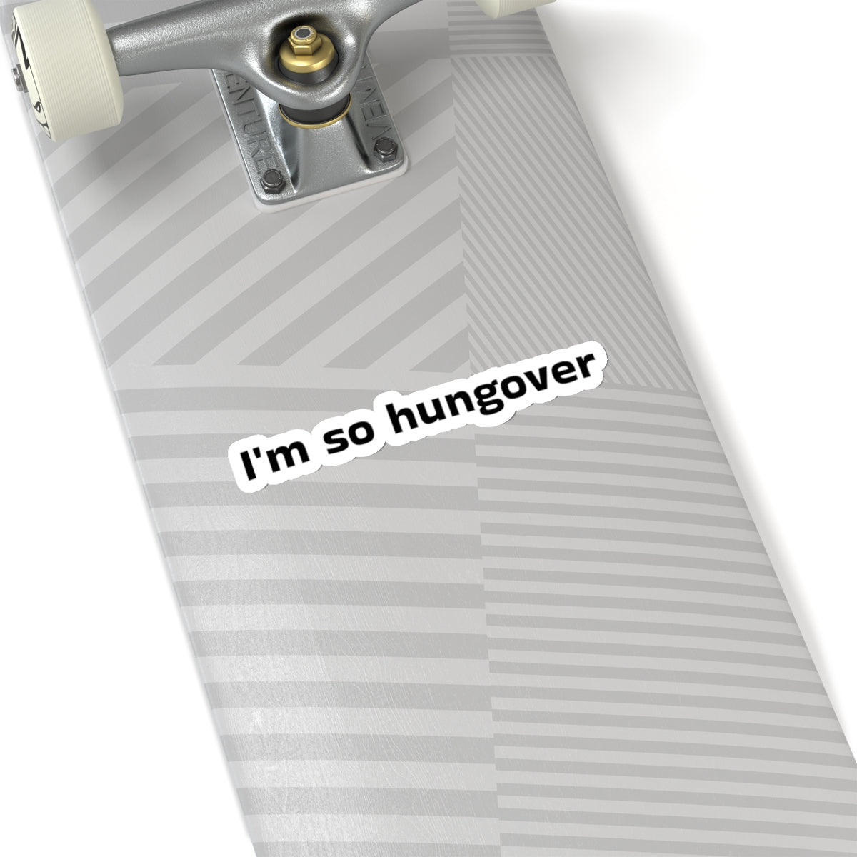 I'm So Hungover Sticker