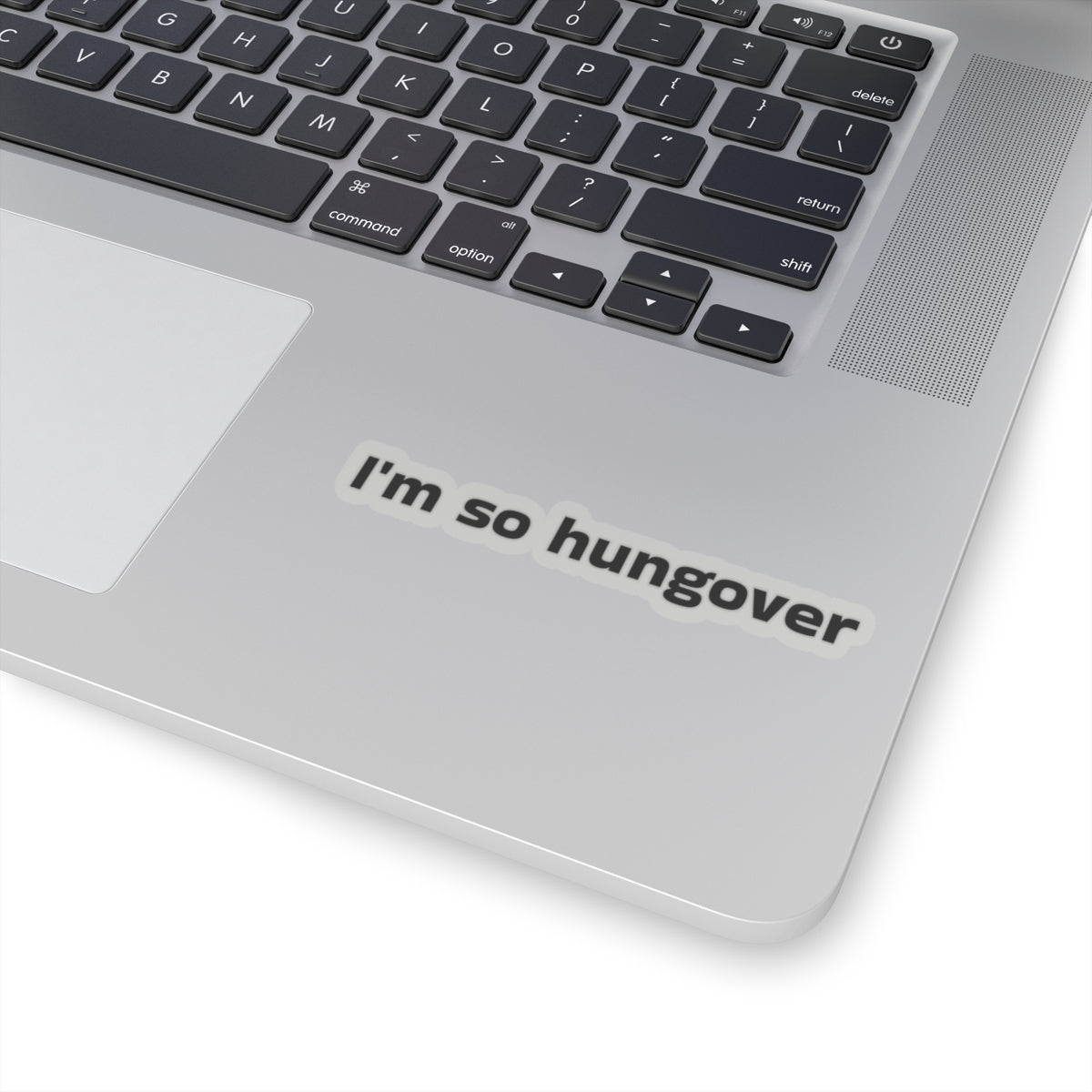 I'm So Hungover Sticker